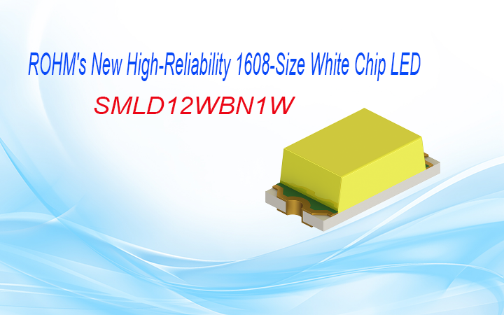 ROHM's New High-Reliability 1608-Size White Chip LED